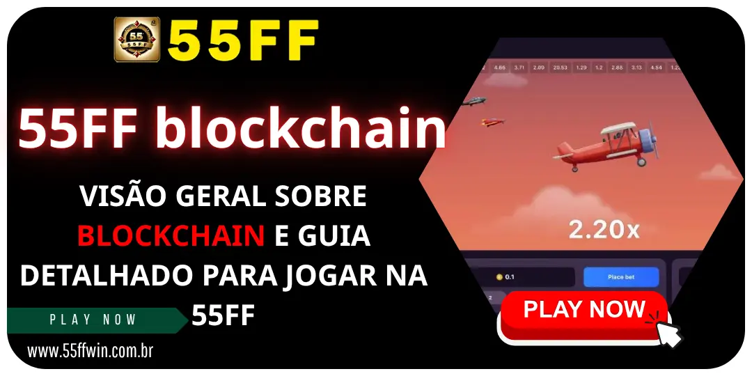 VISÃO GERAL SOBRE BLOCKCHAIN 55ff